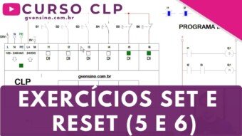 CLP #44 – EXERCÍCIOS EM LADDER COM SET E RESET (5 e 6)