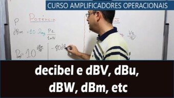 #23 – Mais sobre decibel e dBV, dBu, dBW, dBm