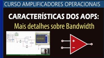 #19 Características dos AOPs: Mais detalhes sobre o Bandwidth (BW)